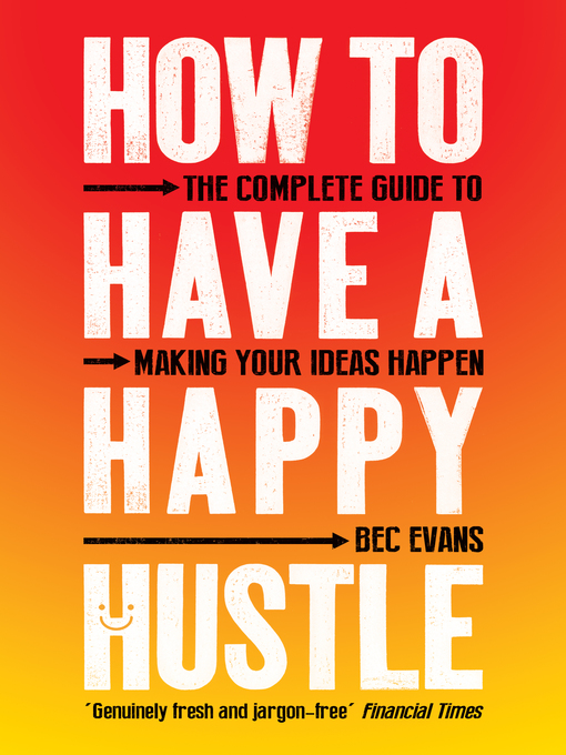 Cover image for How to Have a Happy Hustle